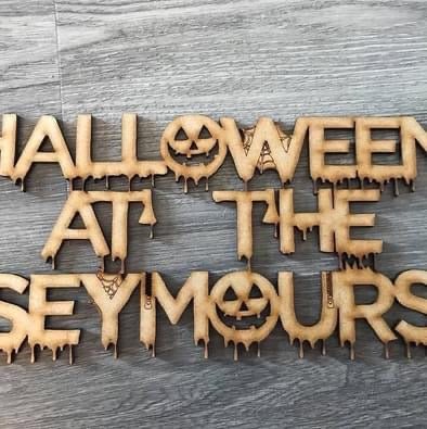 Personalised Halloween at the ‘ surname ‘ mdf