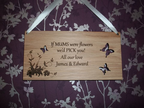 If .... were flowers I'd pick you hanging plaque personalised
