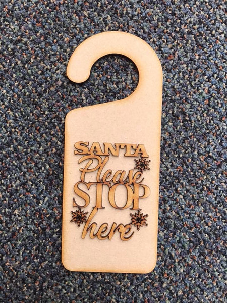 Santa stop here hanger