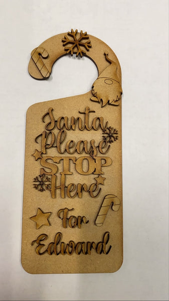 Layered mdf Santa stop here hanger